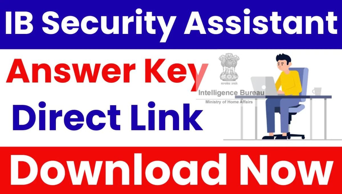 MHA IB Security Assistant Answer Key