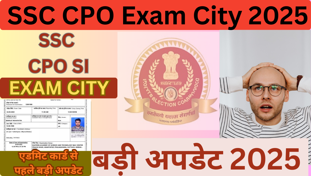 SSC CPO Exam City 2025