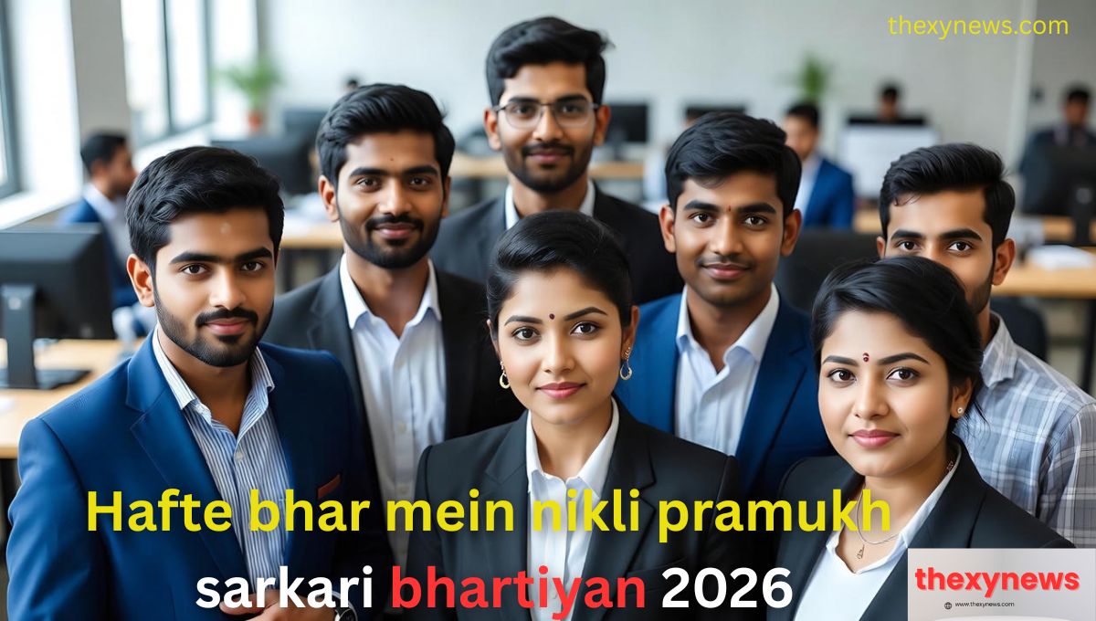 Hafte bhar mein nikli pramukh sarkari bhartiyan 2026